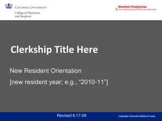 New Resident Clerkship Orientation: Roles, Format, and Objectives