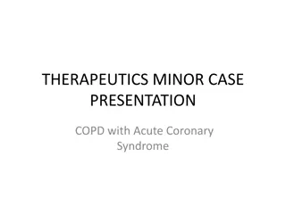 Case Presentation: COPD with Acute Coronary Syndrome Management