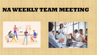 NA Weekly Team Meeting & Product Updates