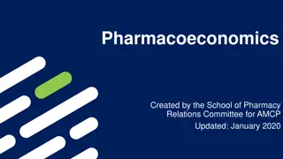 Pharmacoeconomics: Evaluating Costs and Outcomes
