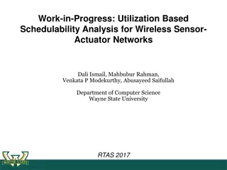 Wireless Sensor-Actuator Networks Utilization Based Schedulability Analysis