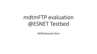 ESNET Testbed Research Team Evaluation and Methodology