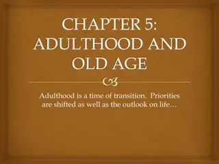 Insights into Adulthood, Aging, and Relationships