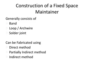 Band Formation and Space Maintainer Construction Guide