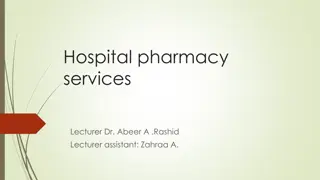 Insights into Hospital Pharmacy Services and Operations