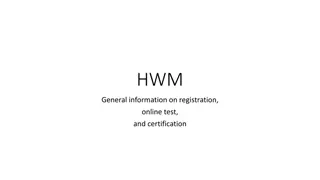 Comprehensive Guide to HWM Registration, Online Testing, and Certification