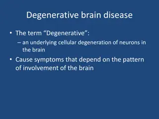 Degenerative Brain Diseases and Dementia Causes