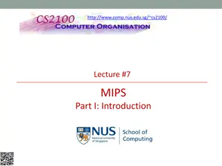 MIPS Part I Introduction: Instruction Set Architecture and Assembly Language