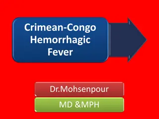 Crimean-Congo Hemorrhagic Fever: Causes, Transmission, and Prevention