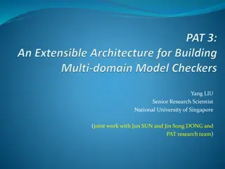 Advanced Model Checking Frameworks Developed at National University of Singapore