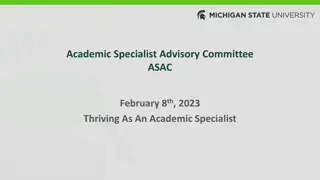 Academic Specialist Advisory Committee (ASAC) and Specialist Community at MSU