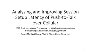 Analyzing and Improving Session Setup Latency for Push-to-Talk Over Cellular Networks