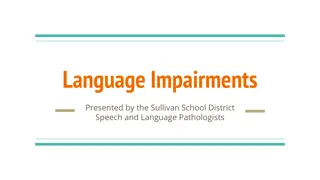 Language Impairments and Interventions