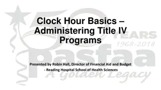 Administering Title IV Programs - Clock Hour Basics with Robin Hall