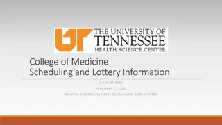 3rd Year Scheduling and Lottery Information for College of Medicine Class of 2022