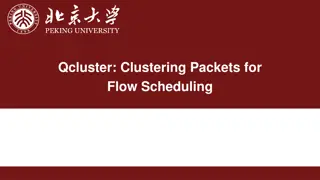 Packet Clustering for Efficient Flow Scheduling