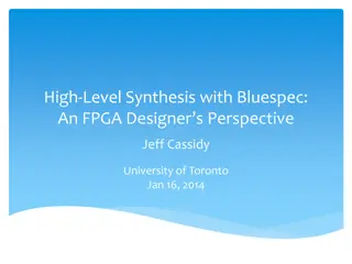 Bluespec High-Level Synthesis: FPGA Design Perspective