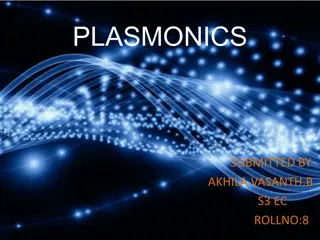 Explore the Revolutionary World of Plasmonics in Communication Technology