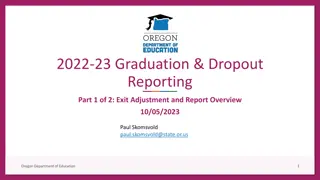 Oregon Department of Education: Graduation & Dropout Reporting Overview