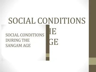 Insights into Social Conditions in Sangam Age Tamil Society