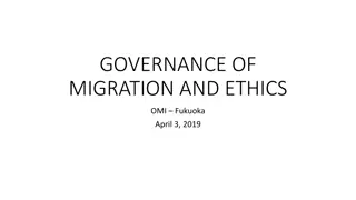 Ethics and Governance in Migration - OMI Fukuoka April 3, 2019