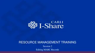 Exploring MARC Record Editing for Resource Management Training