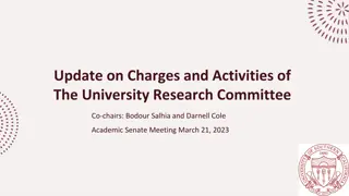 University Research Committee Co-chairs' Update on Activities and Charges
