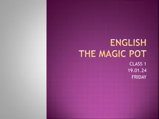 Discover the Magical Tale of The Magic Pot | English Class 1