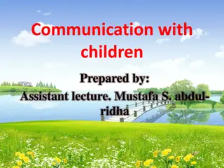 Effective Communication Strategies for Children: Techniques and Barriers
