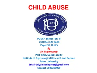 Child Abuse: Definition, Types, and Manifestations