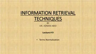 Information Retrieval Techniques: Normalization and Indexing Pipeline