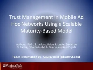 Trust Management in Mobile Ad Hoc Networks Using Maturity-Based Model