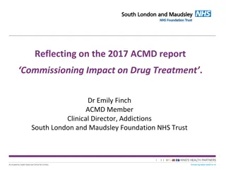 Impact of Commissioning on Drug Treatment: Insights and Recommendations