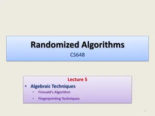 Algebraic Techniques in Frievald's Algorithm: Matrix Product Verification