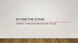 Internet of Things (IoT) and Cloud Infrastructure