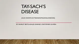 Tay-Sachs Disease: Causes, Symptoms, and Prognosis