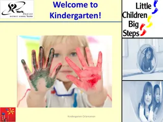 Preparing Your Child for Kindergarten: Orientation and Program Information