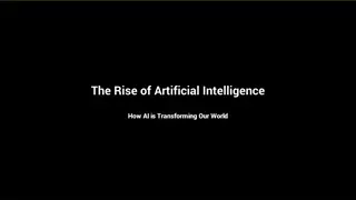 Transforming Our World: The Rise of Artificial Intelligence