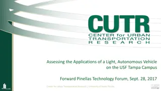 Exploring Potential Applications of Autonomous Shuttles on USF Tampa Campus