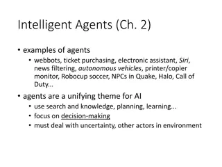 Intelligent Agents: Unifying Theme in AI Decision-Making