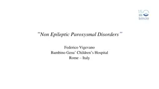 Non-Epileptic Paroxysmal Disorders and Their Distinction from Epilepsy