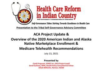 Tribal Self-Governance Advisory Committee ACA Project Update 2020 Overview