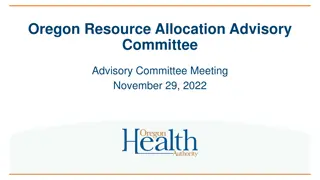 Oregon Resource Allocation Advisory Committee Meeting - November 29, 2022