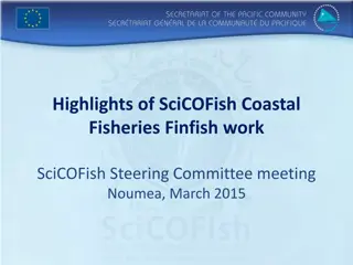 Insights into Coastal Fisheries and Finfish Work of SciCOFish