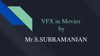 Visual Effects (VFX) in Movies and Careers in the Industry