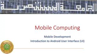 Android User Interface Fundamentals and Application Prioritization