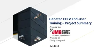 Effective Genetec CCTV End-User Training Project Summary