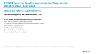 Reducing Referral Waiting Times in Paediatric Epilepsy Care