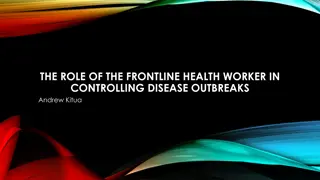 Frontline Health Workers: Key Players in Disease Outbreak Control