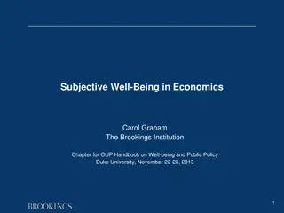 Subjective Well-Being in Economics: A New Science